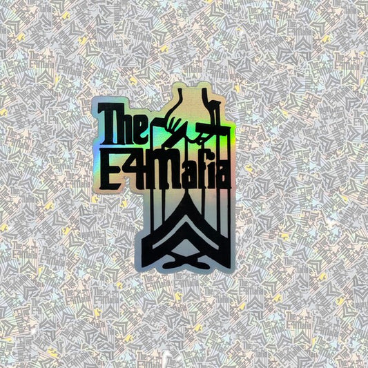 E-4 Mafia Sticker